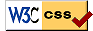 CSS Code fully in accordance with W3 Standards, Use the link to validate your own Cascading Style Sheets